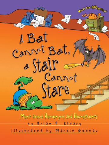 A Bat Cannot Bat, a Stair Cannot Stare