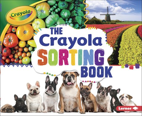 The Crayola ® Sorting Book