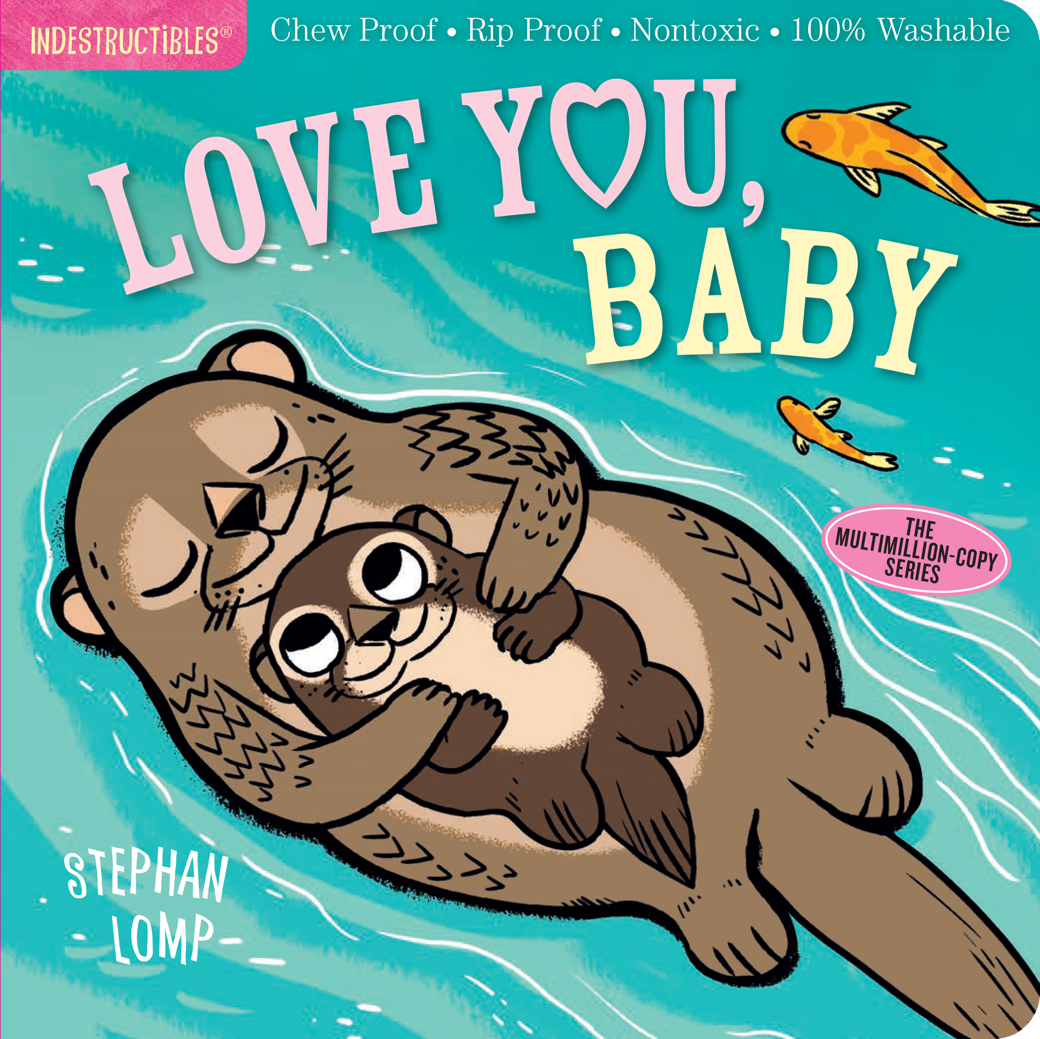 Indestructibles: Love You, Baby