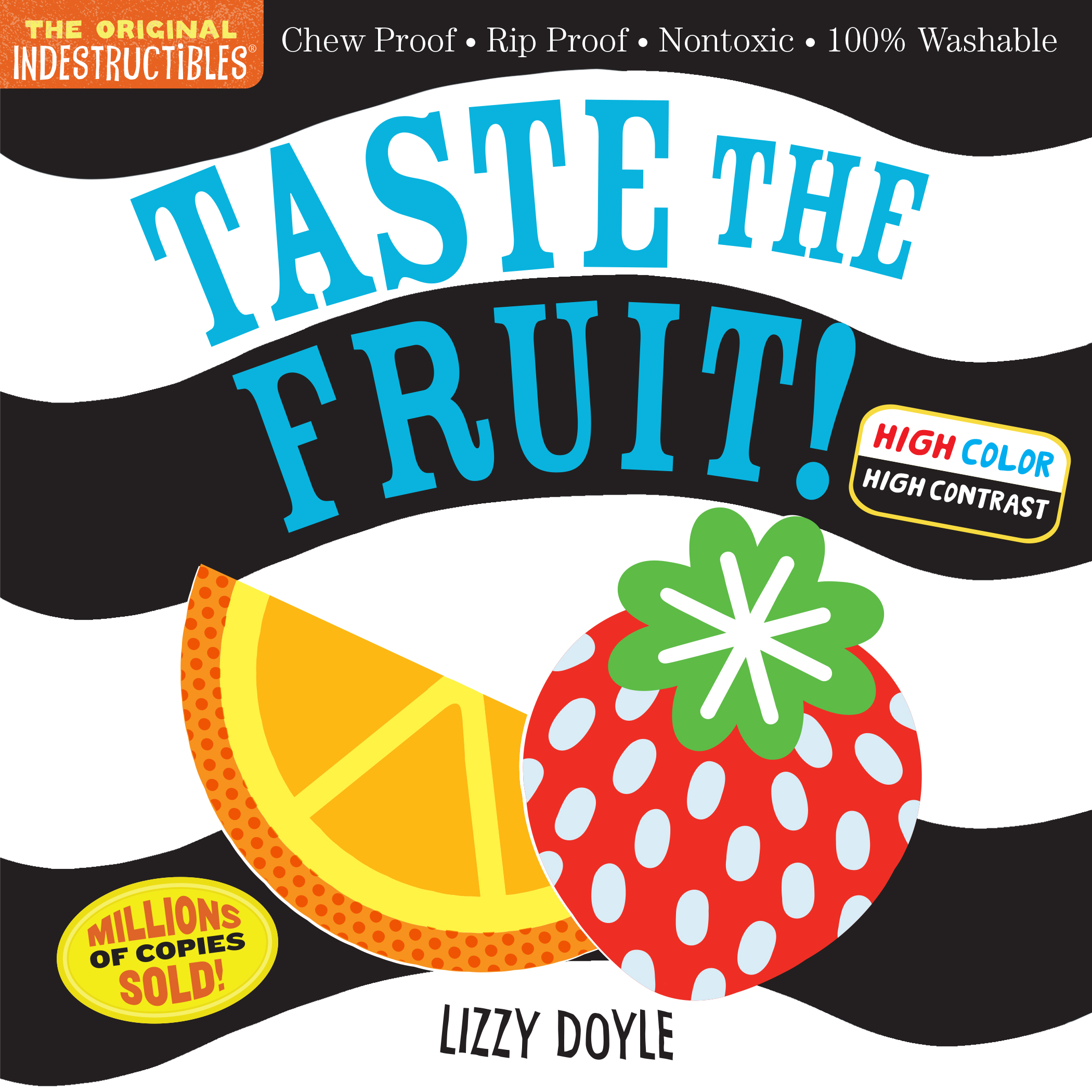 Indestructibles: Taste the Fruit