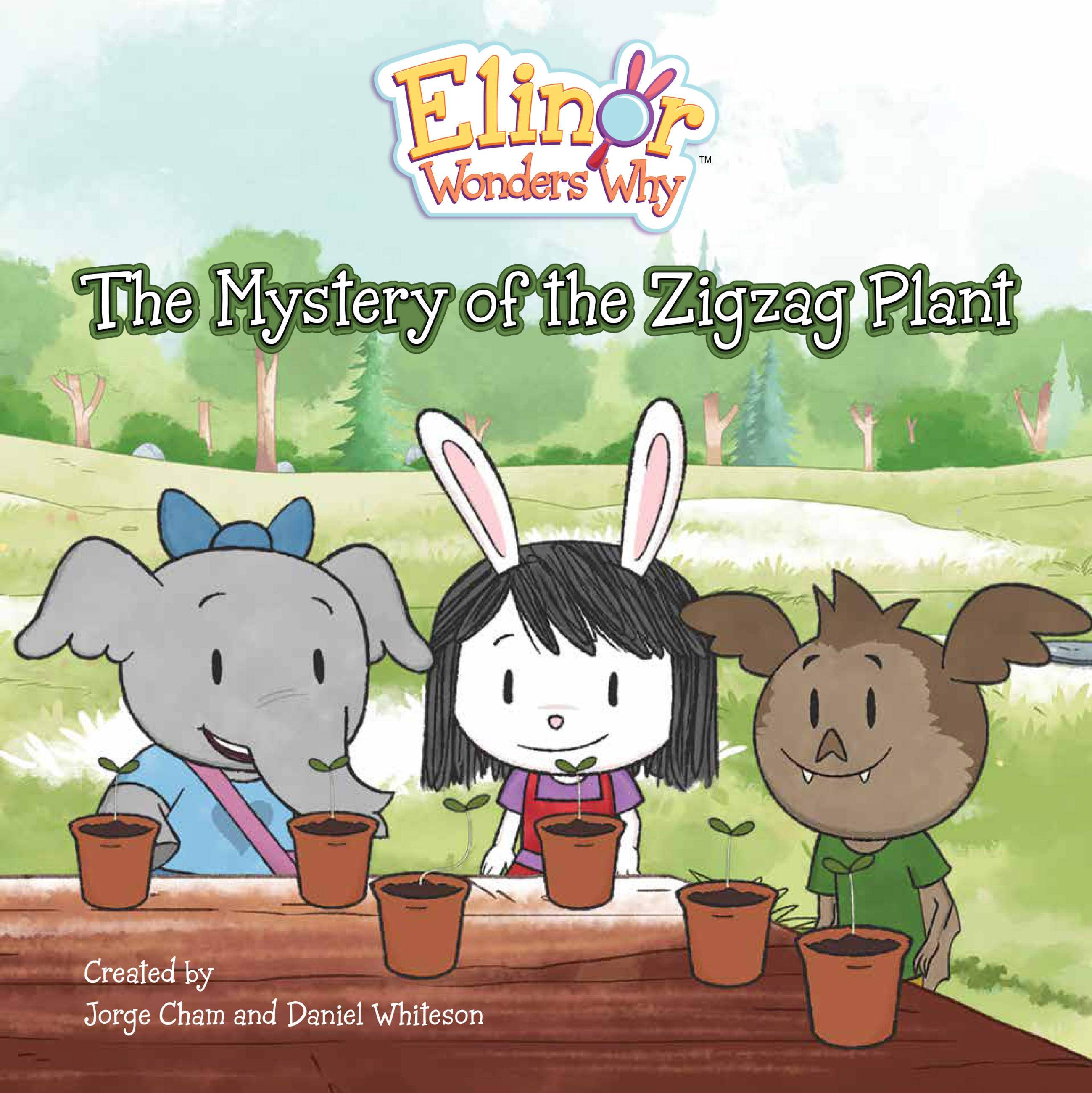 Elinor Wonders Why: The Mystery of the Zigzag Plant