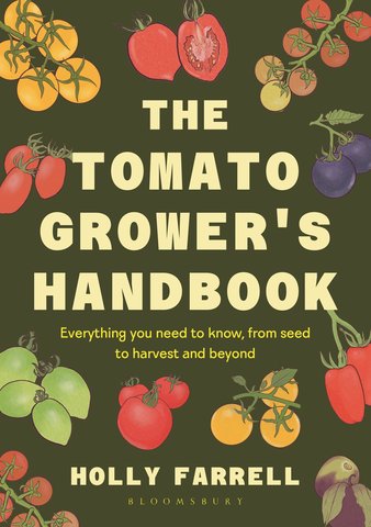 The Tomato Grower's Handbook