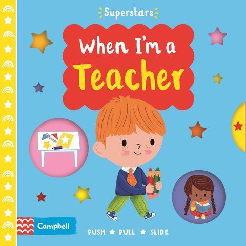 Superstars: When I'm a Teacher