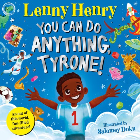 You Can Do Anything Tyrone