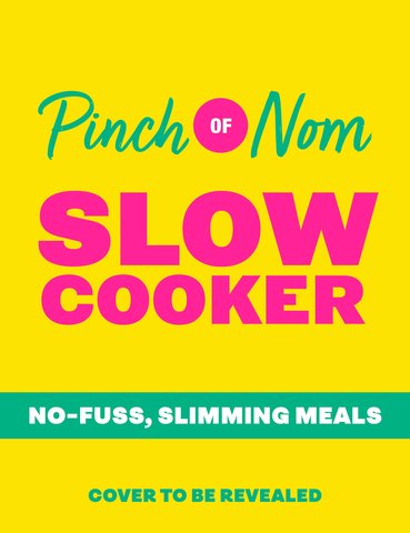 Pinch of Nom Slow Cooker