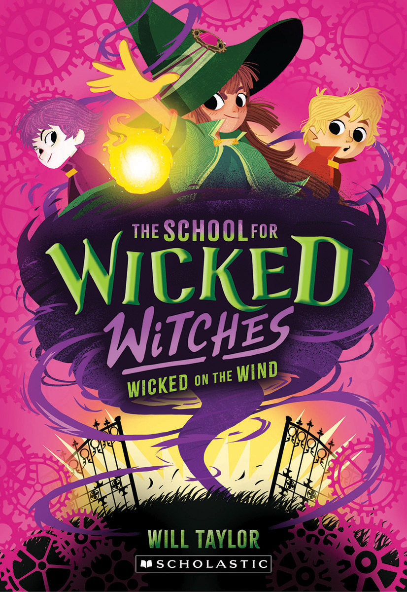 The School for Wicked Witch # 3: Wicked on the Wind