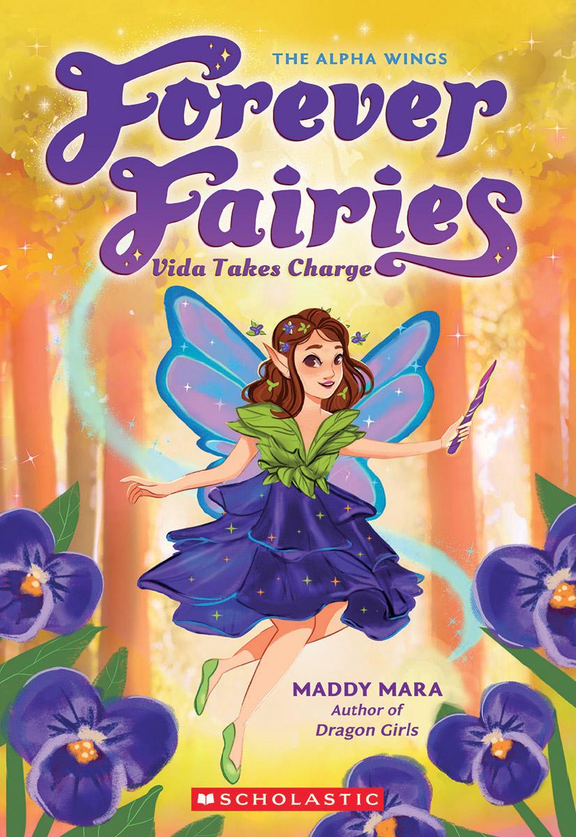 Forever Fairies # 6: Vida Takes Charge