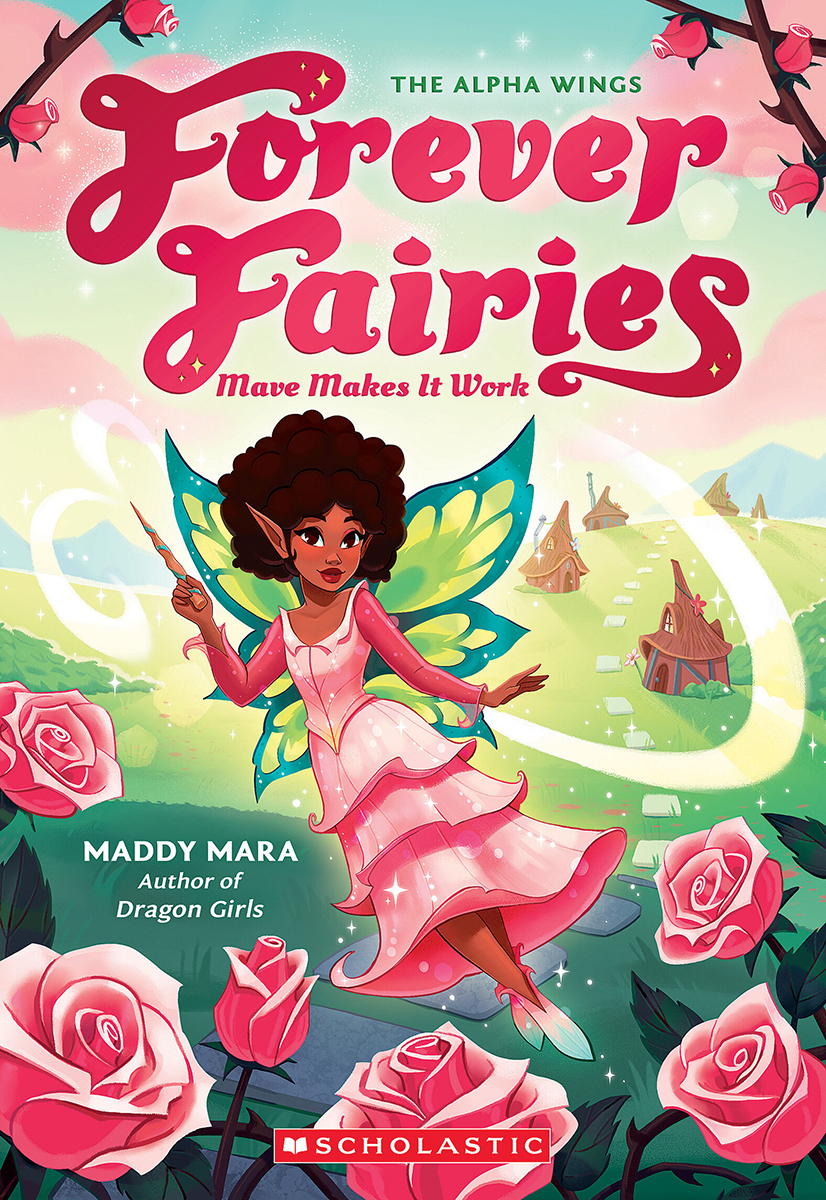 Mave Makes it Work (Forever Fairies #8)