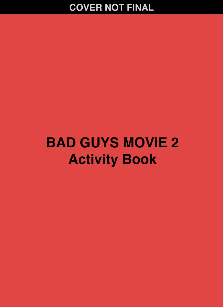 Bad Guys Movie 2 Activity Book