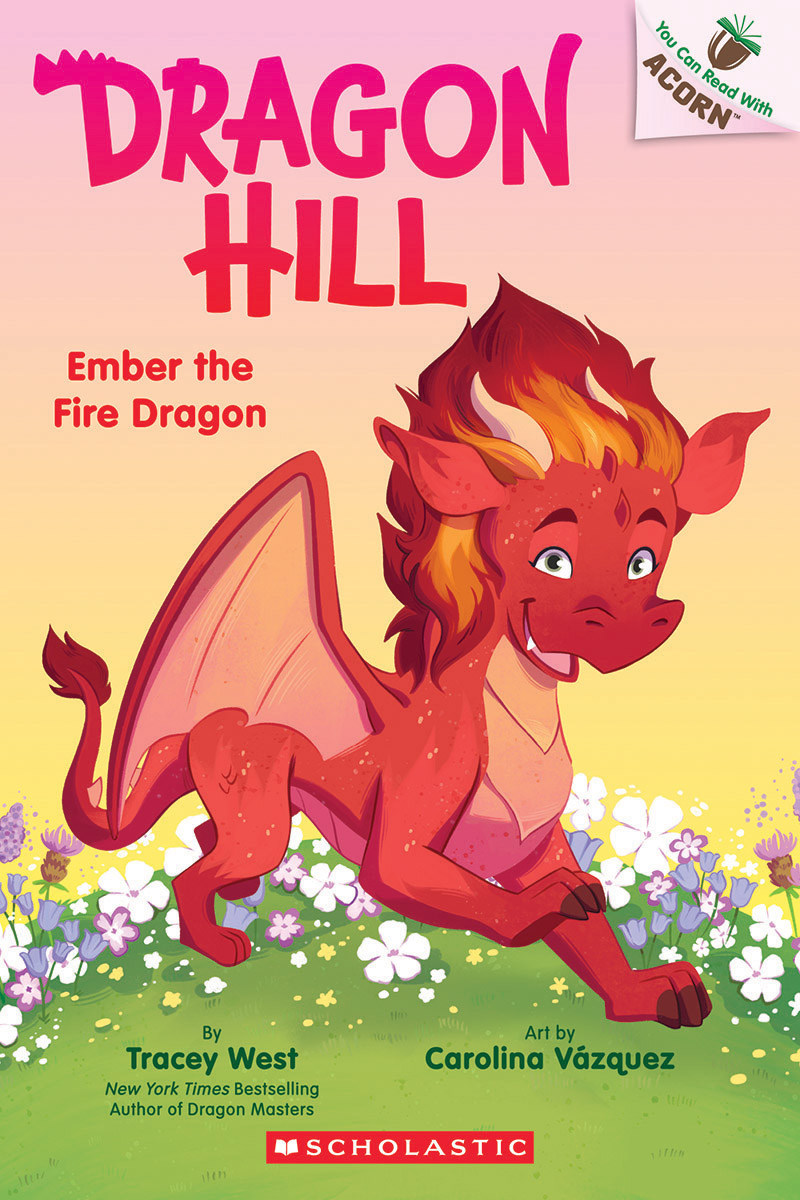 Dragon Hill # 1: Ember the Fire Dragon