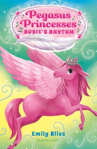 Pegasus Princesses 5: Rosie's Rhythm