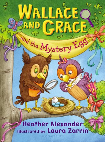 Wallace and Grace and the Mystery Egg