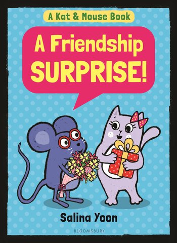 Kat & Mouse: A Friendship Surprise!
