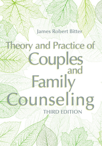 Theory and Practice of Couples and Family Counseling