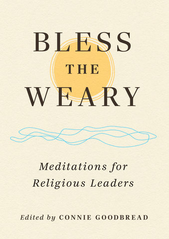 Bless the Weary
