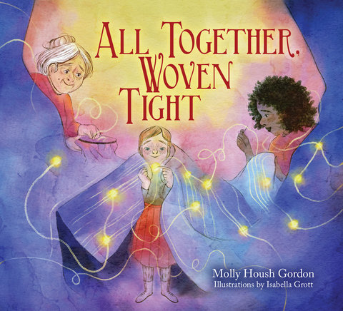 All Together, Woven Tight