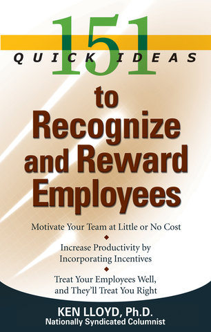 151 Quick Ideas to Recognize and Reward Employees