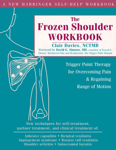 The Frozen Shoulder Workbook