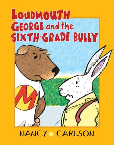 Loudmouth George and the Sixth-Grade Bully, 2nd Edition