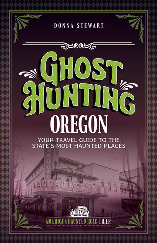 Ghost Hunting Oregon