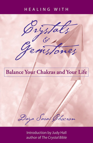 Healing with Crystals and Gemstones