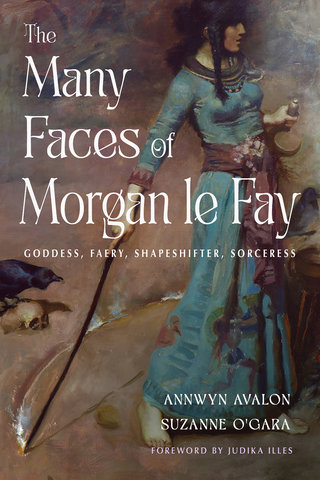 The Many Faces of Morgan le Fay