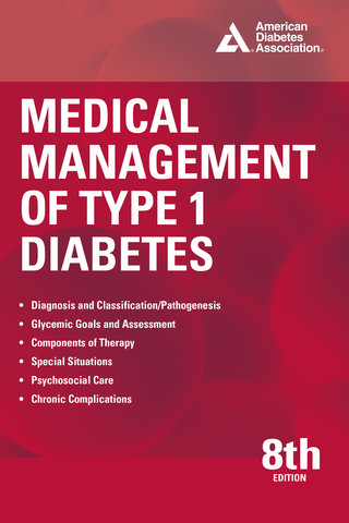 Medical Management of Type 1 Diabetes, 8th Edition