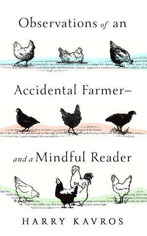 Observations of an Accidental Farmer-"and a Mindful Reader