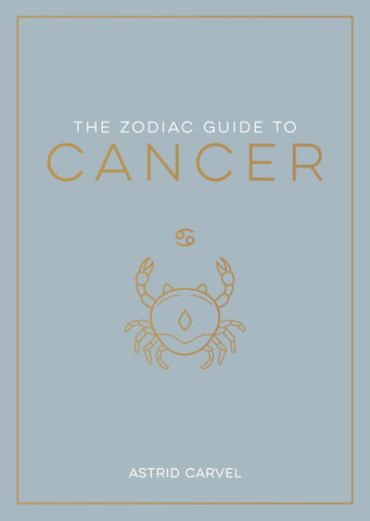 The Zodiac Guide to Cancer