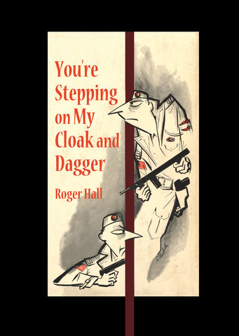 You're Stepping on My Cloak and Dagger