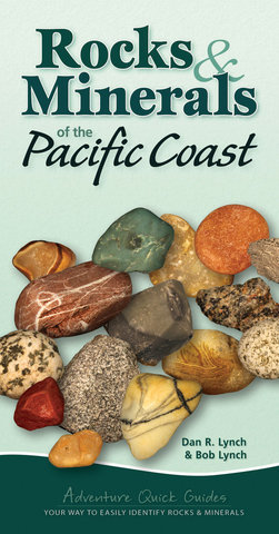 Rocks & Minerals of the Pacific Coast