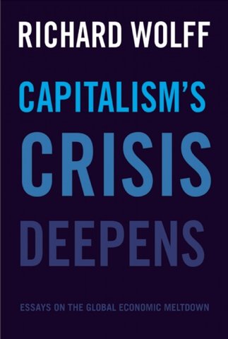 Capitalism's Crisis Deepens