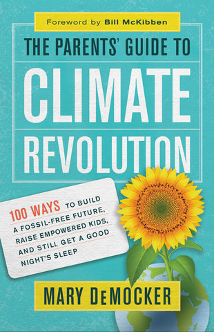 The Parents' Guide to Climate Revolution