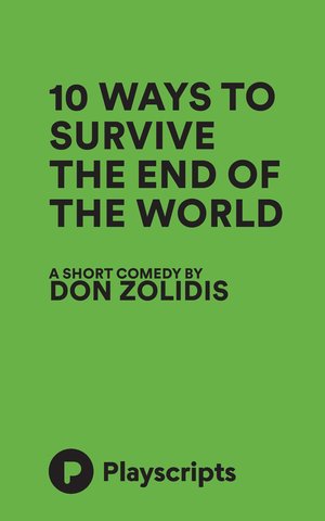 10 Ways to Survive the End of the World
