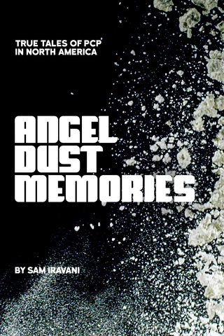 Angel Dust Memories