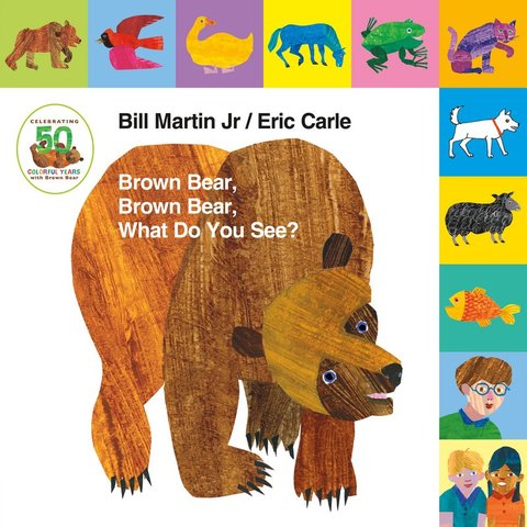Lift-the-Tab: Brown Bear, Brown Bear, What Do You See? 50th Anniversary Edition