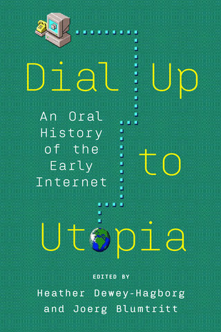 Dial Up to Utopia