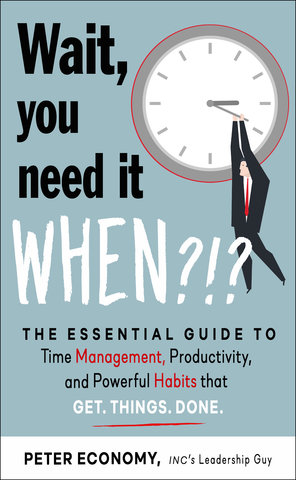 Wait, You Need It When?!?