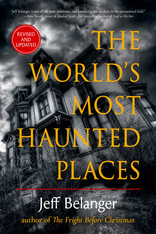 The World's Most Haunted Places