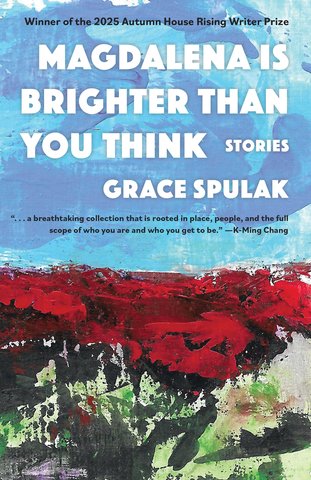 Magdalena Is Brighter than You Think