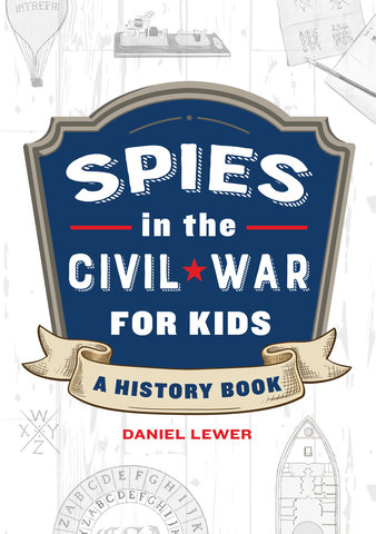 Spies in the Civil War for Kids