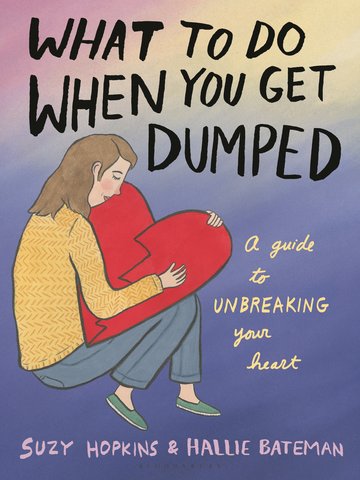 What to Do When You Get Dumped