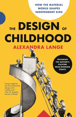 The Design of Childhood