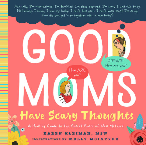 Good Moms Have Scary Thoughts
