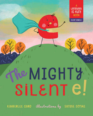 The Mighty Silent e!
