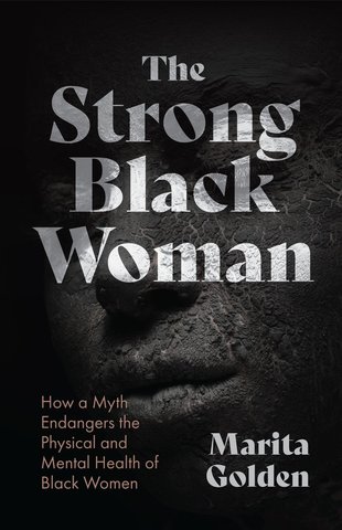 The Strong Black Woman