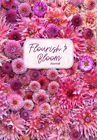 Flourish and Bloom Journal