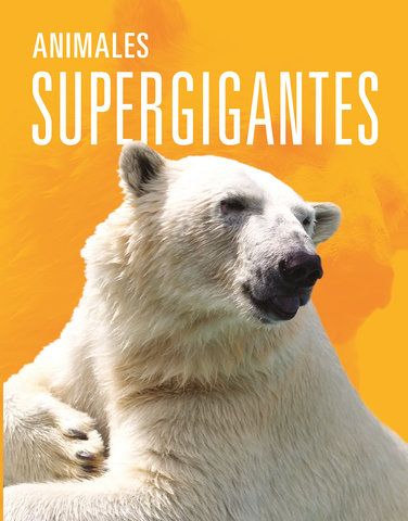 Animales supergigantes