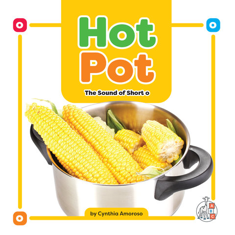Hot Pot: The Sound of Short o