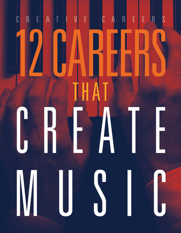 12 Careers that Create Music